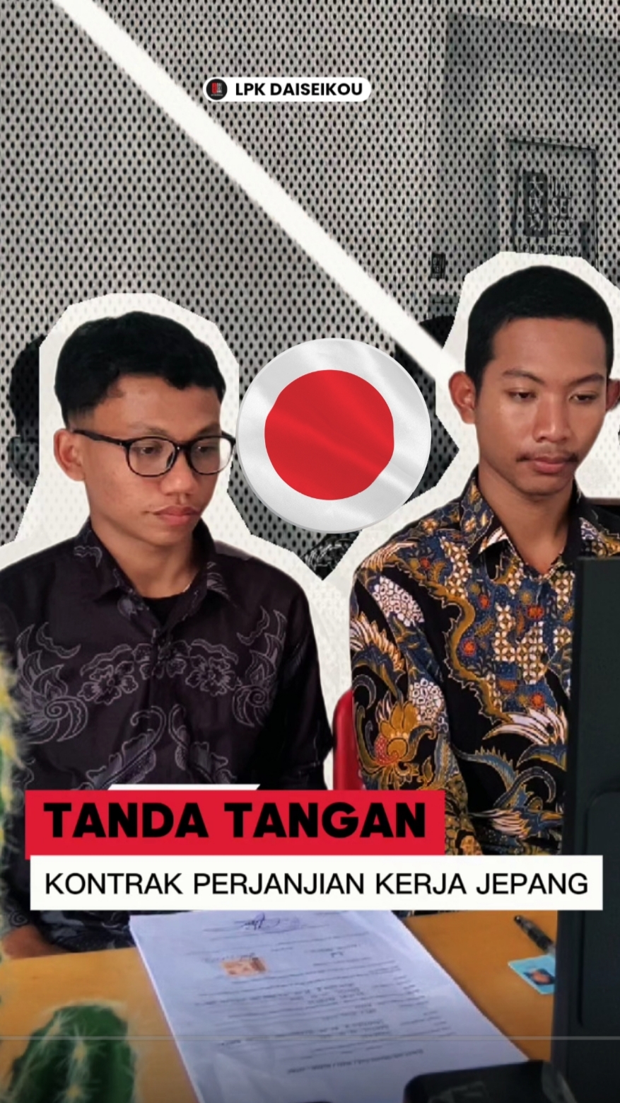 Momen Bangga Tanda Tangan Kontrak Kerja Jepang Siswa LPK Daiseikou