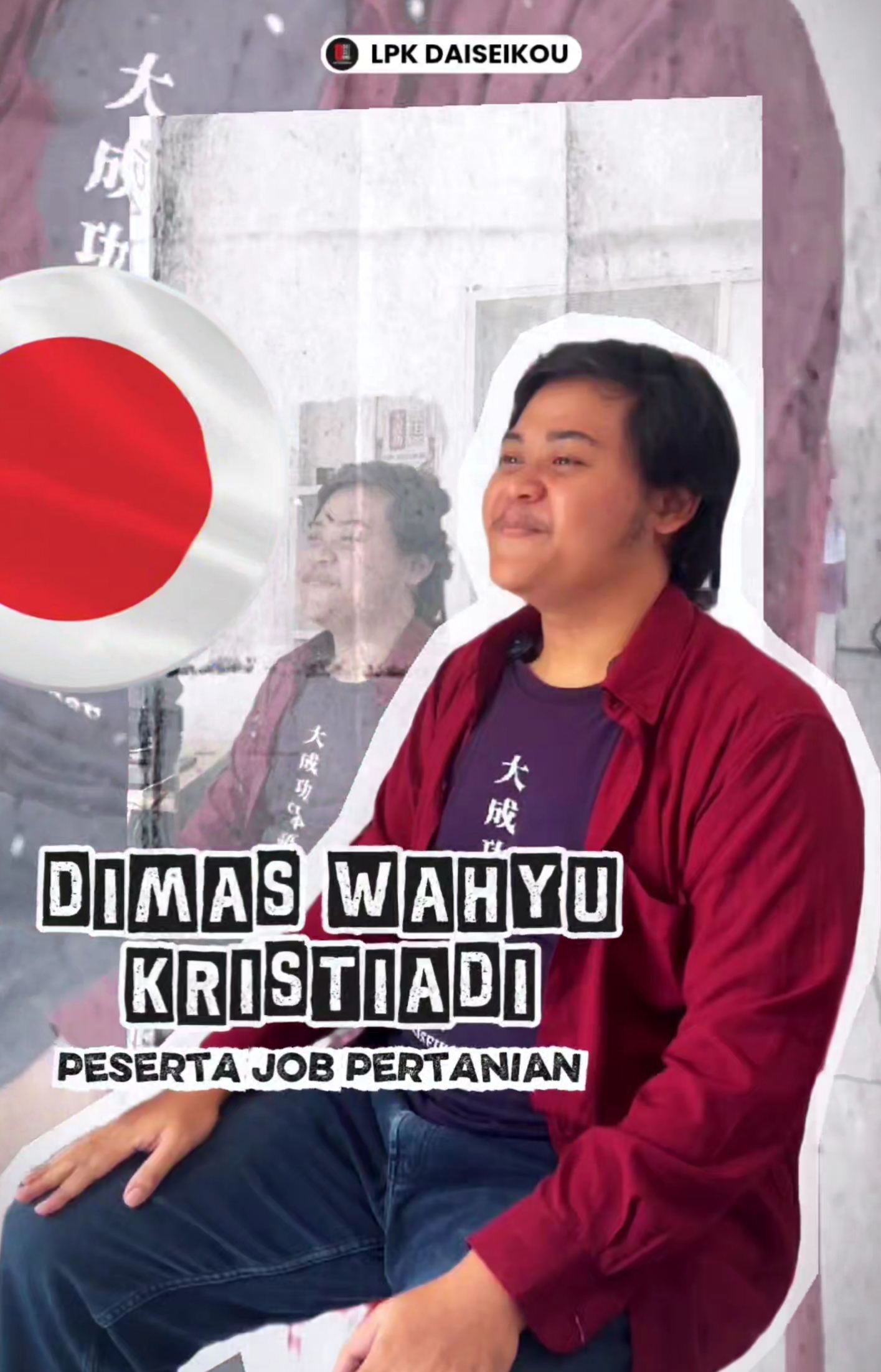 Testimoni Siswa LPK Daiseikou – Dari Nol Sampai Lolos Kerja di Jepang! ✈️🌾